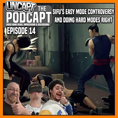 014 - Sifu's Easy Mode Controversy and Doing Hard Modes Right Podcast Por  arte de portada