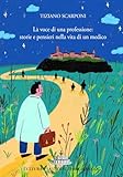  La voce di una professione: storie e pensieri nella vita di un medico