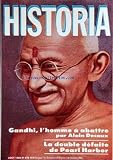 HISTORIA [No 476] du 01/08/1986 - GANDHI - L'hOMME A ABATTRE PAR ALAIN DECAUX - LA DOUBLE DEFAITE DE PEARL HARBOR - FRERE GUERIN LE PERE JOSEPH DE PHILIPPE AUGUSTE - ELISABETH - REINE DE ROUMANIE - LES VIOLONS DES INGRES ET LES AUTRES - DES DAMES ET DES CHATEAUX.