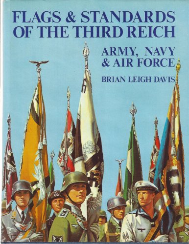 Flags & standards of the Third Reich: Army, nav... 0356048799 Book Cover