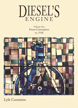 Hardcover Diesel's Engine: From Conception to 1918 Book