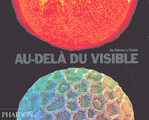 Au-delà du visible (Ancien prix éditeur : 29,95 euros)