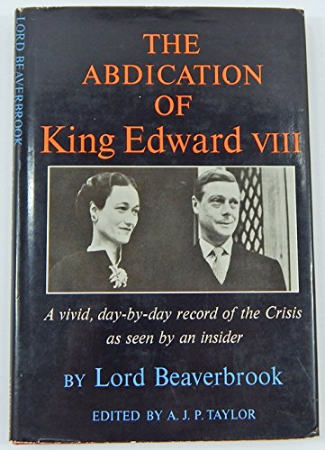 The Abdication of King Edward VIII B0007DUW44 Book Cover