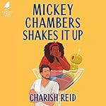 Cover of Mickey Chambers Shakes It Up