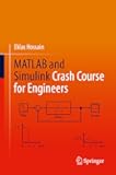 MATLAB and Simulink Crash Course for Engineers