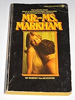 Mr. and Mrs. Markham B000KENZ08 Book Cover