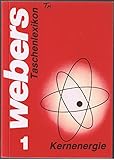 Kernenergie - Rudolf Weber 