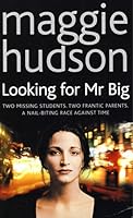 Looking For Mr.Big 0007749228 Book Cover