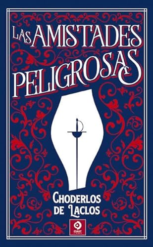 LAS AMISTADES PELIGROSAS: 20 (PIEL DE CLÁSICOS)