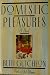 Domestic Pleasures