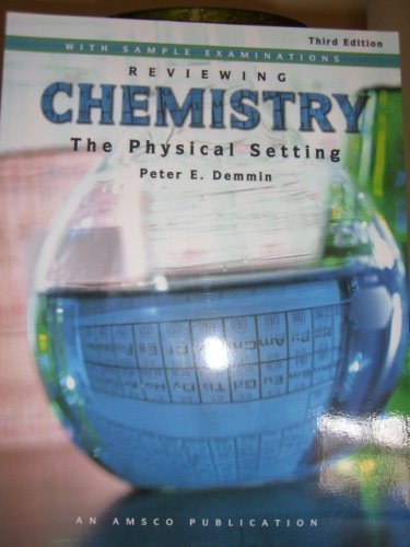 Reviewing Chemistry the Physical Setting with S... 1567659063 Book Cover