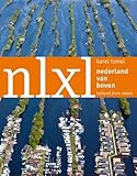 NLXL Nederland van boven: holland from above