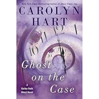 Ghost on the Case Audiolibro Por Carolyn Hart arte de portada