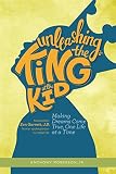 Unleashing the King in the Kid: Making Dreams Come True, One Life at a Time