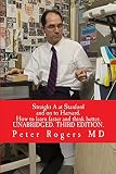 Straight A at Stanford and on to Harvard. UNABRIDGED: How to learn faster and think better