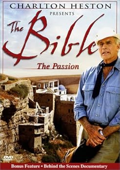 The Charlton Heston Presents The Bible: The Passion
