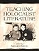 Teaching Holocaust Literature