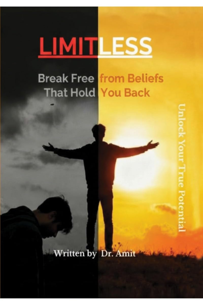 Limitless: Break Free from Beliefs: That Hold You Back