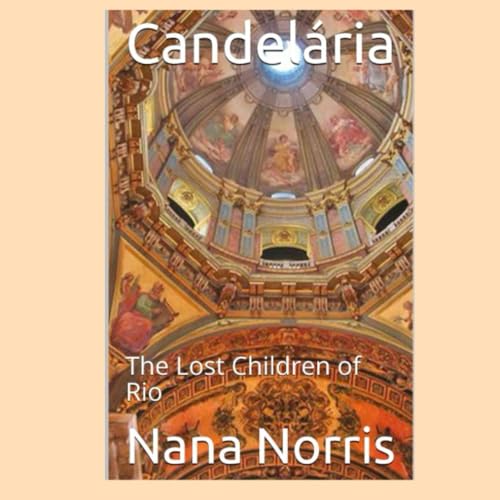 Candelária: The Lost Children of Rio