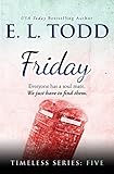 Friday (Timeless Series #5)