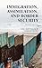 Immigration, Assimilation, and Border Security