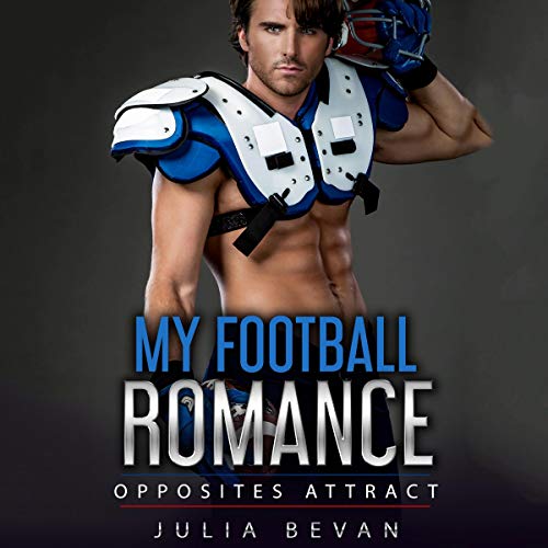 My Football Romance Opposites Attract Sports Romance