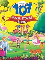 101 Moral Stories 9388416376 Book Cover