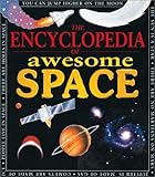 Awesome Encyclopedia Of Space (Awesome Encyclopedias)