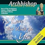 The Love That Waits For You