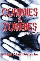 Commies and Zombies 098880638X Book Cover