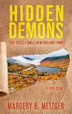  Hidden Demons: Evil Visits A Small New England Town (English Edition)