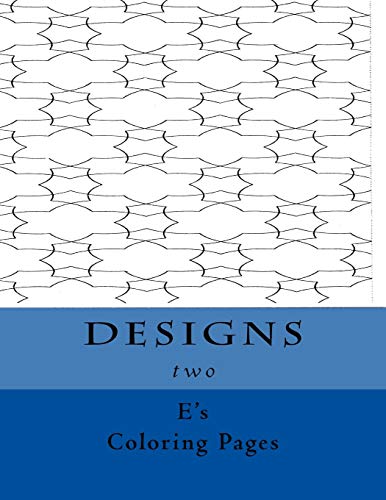 DESIGNS two
