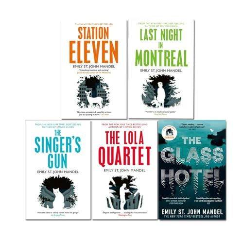 Emily St. John Mandel 5 Books Collection Set (The Singer's Gun, Last Night in Montreal, Station Eleven, The Lola Quartet,The Glass Hotel [Hardcover])