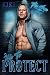 His Baby to Protect (The Den MPREG Romance Book One)