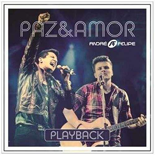 André E Felipe - Paz E Amor (Playback) (Gospel) [CD]