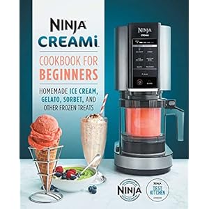 Ninja CREAMi Cookbook for Beginners (Ninja Cookbooks) Paperback – July 20, 2021