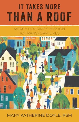 It Takes More than a Roof: Mercy Housing’s Mission to