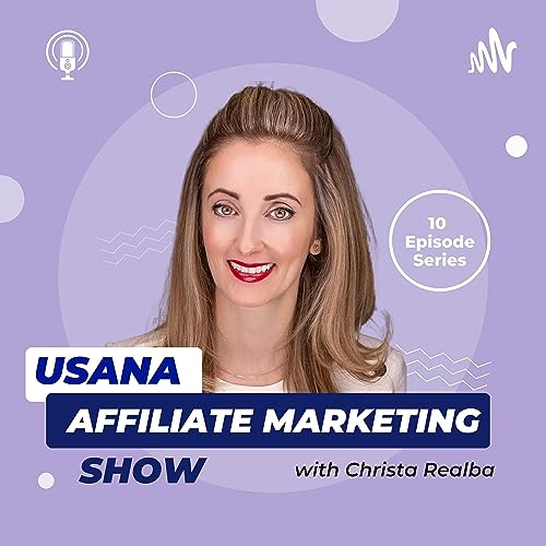 USANA Affiliate Marketing Show Ep. 9 How to Maximize the Affiliate Referral Bonus