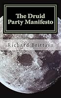 The Druid Party Manifesto 1517392632 Book Cover