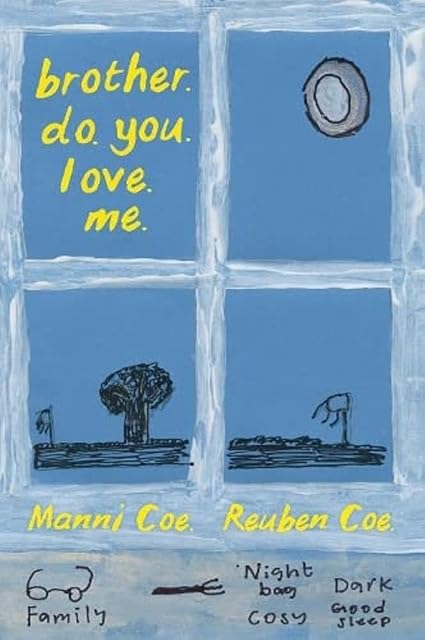 Portada de Brother. Do. You. Love. Me