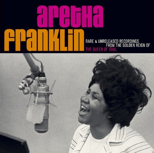 Image of Aretha Franklin : rare & unreleased recordings from the golden reign of the queen of soul
