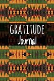 Gratitude Journal: African Print 2, For Reflection & Thanksgiving, With Gratitude Prompt, 102 Pages, 6 x 9 - (Gratitude Journals)