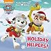 Holiday Helpers! (PAW Patrol) (Deluxe Pictureback)