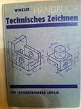  Handbuch Technisches Zeichnen. Geräte- und Maschinenzeichnen