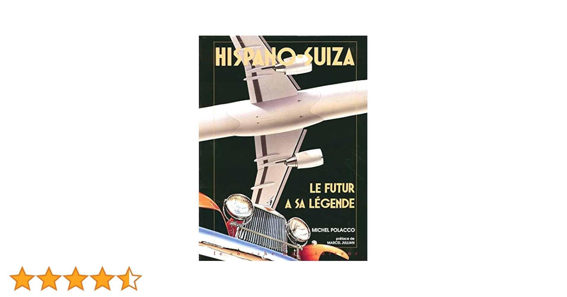 HISPANO-SUIZA  Michel Polacco  イスパノ・スイザ Amazon.fr - Hispano-Suiza: Le futur a sa légende - Polacco