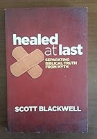 Healed at Last 1922206563 Book Cover