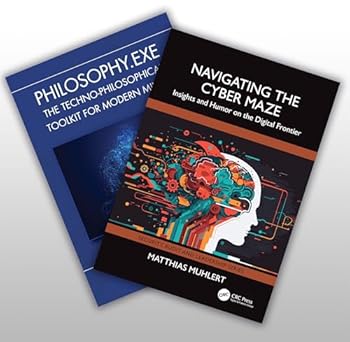 Misc. Philosophy.Exe and Navigating the Cyber Maze Two-Book Bundle Book