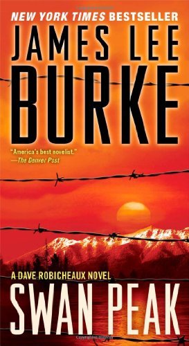 By James Lee Burke - Swan Peak: A Dave Robichea... B00HTK06E4 Book Cover