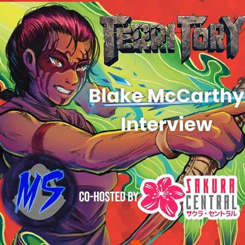 Interview w/ Blake McCarthy About His Kaiju Masterpiece Comic Territory Co-Hosted by Sakura Central