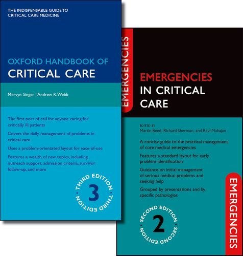 Oxford Handbook of Critical Care Third Edition and Emergencies in Critical Care Second Edition Pack (Pack) by Mervyn Singer (2013-10-24)